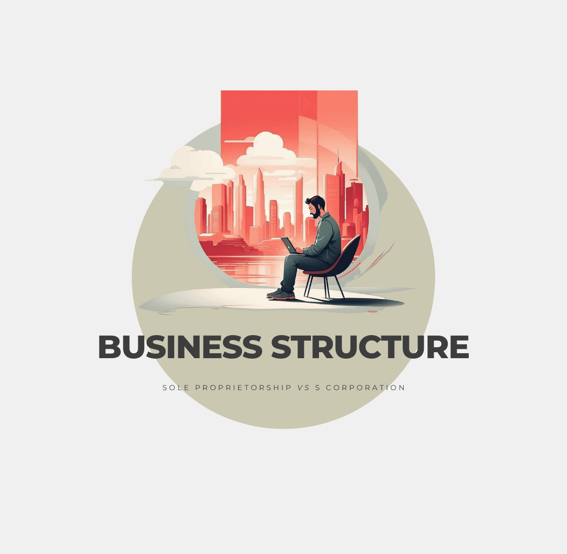 Sole Proprietorship vs S Corp: Key Differences Explained